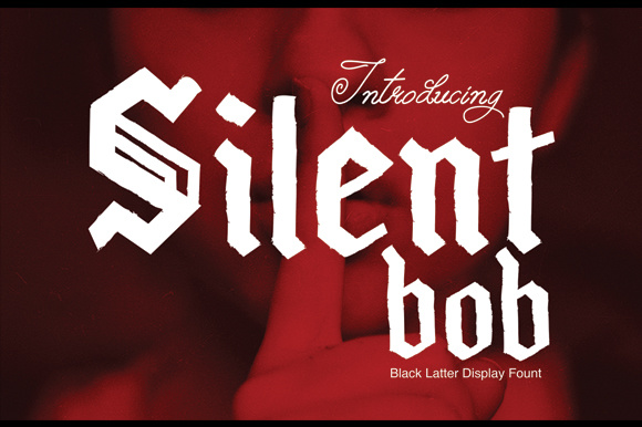 SilentBob: The Modern Blackletter for Edgy Branding