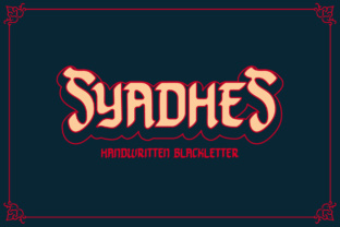 Why Syadhes Is the Bold Choice for Projects Demanding Authentic Handwritten Blackletter